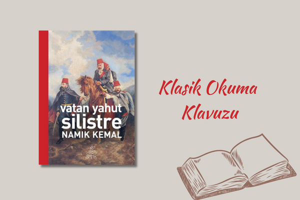 Vatan Yahut Silstre/Öğretmen Okuma Kılavuzu