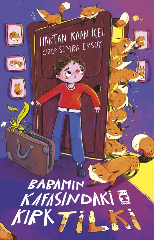 Babamın Kafasındaki Kırk Tilki
