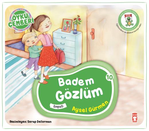 Badem Gözlüm/Öykü Çemberi