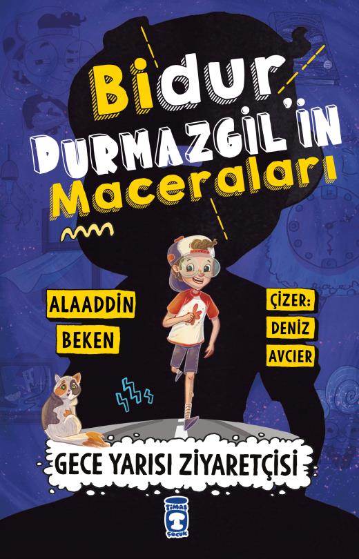 Bidur Durmazgil'in Maceraları 1: Gece Yarısı Ziyaretçisi