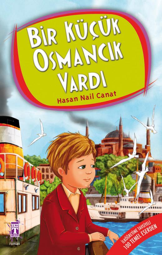 Bir Küçük Osmancık Vardı