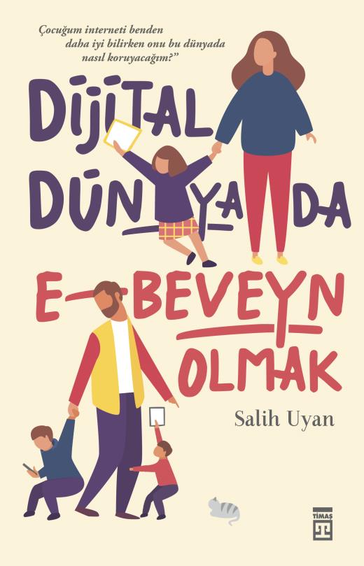 Dijital Dünyada e-beveyn Olmak