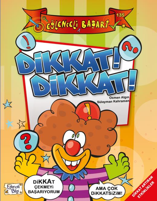 Dikkat! Dikkat!