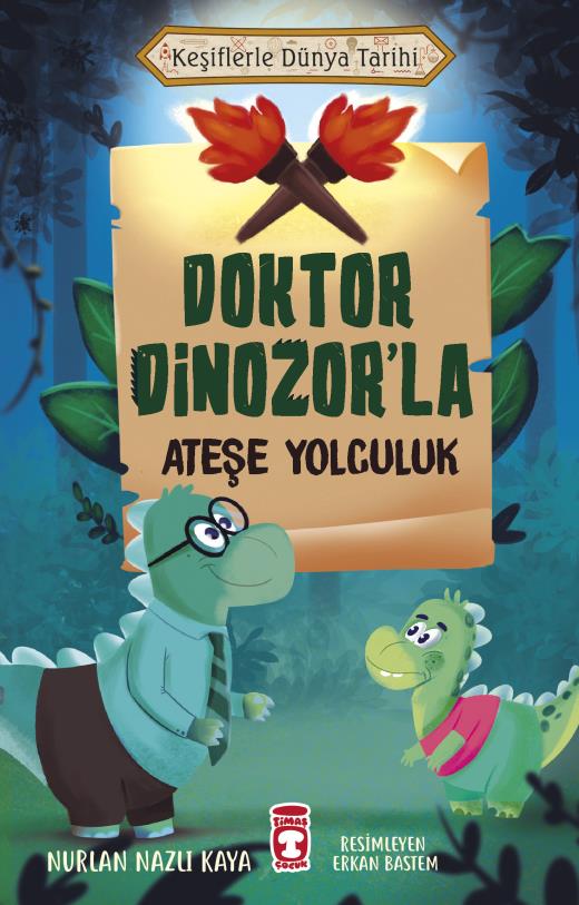 doktor-dinozorla-atese-yolculuk---kesiflerle-dunya-tarihi-9786050847031-120520231634.jpeg