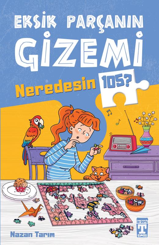 Eksik Parçanın Gizemi-Neredesin 105?