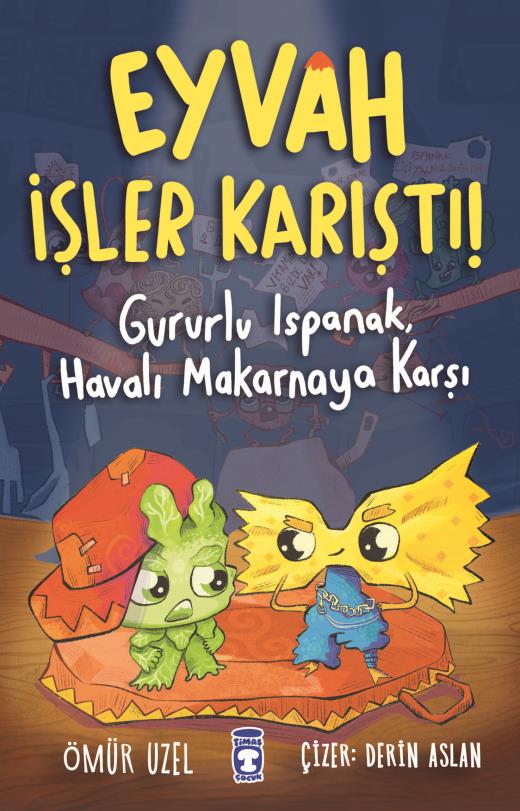 eyvah-isler-karisti---gururlu-ispanak-havali-makarnaya-karsi-9786256581586-140520241526.jpg