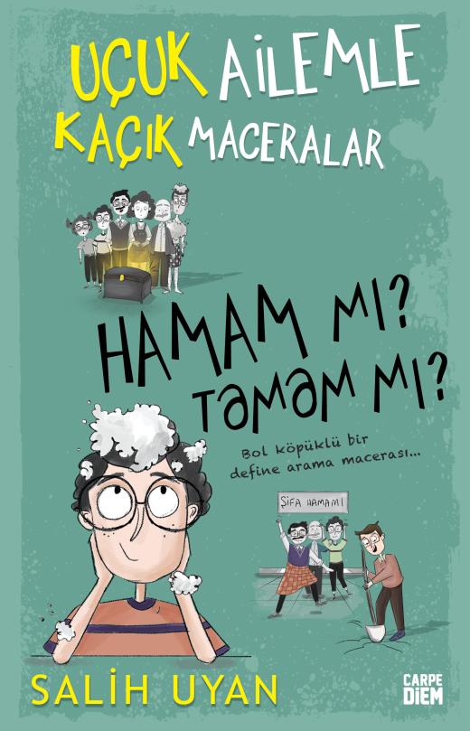 Hamam mı? Tamam mı? - Uçuk Ailemle Kaçık Maceralar