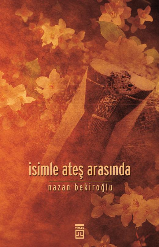 İsimle Ateş Arasında