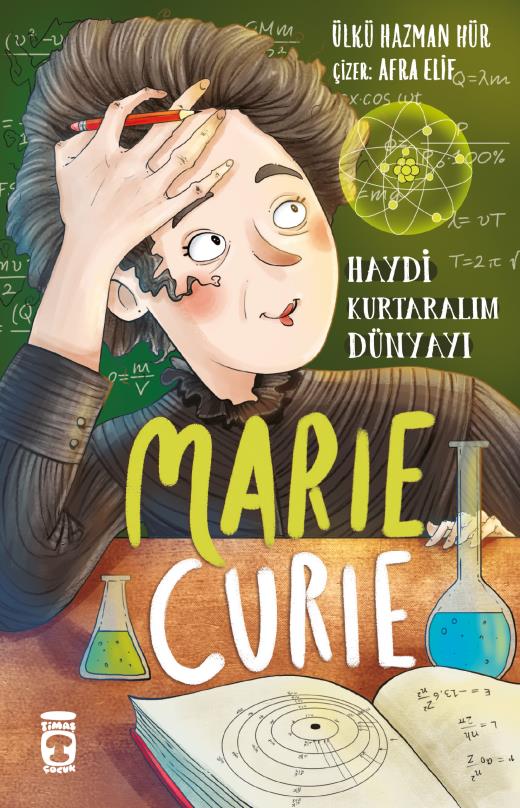 marie-curie---haydi-kurtaralim-dunyayi-1-9786050847222-190420231211.jpeg