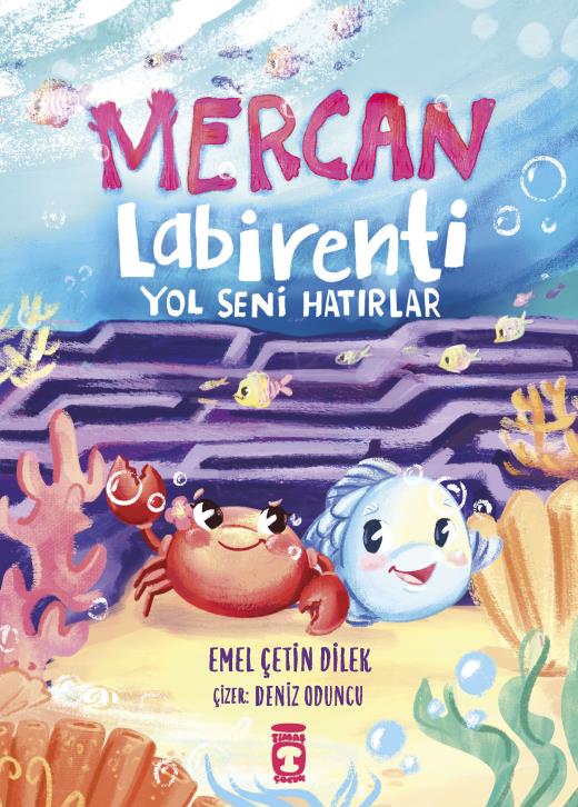 Mercan Labirenti: Yol Seni Hatırlar