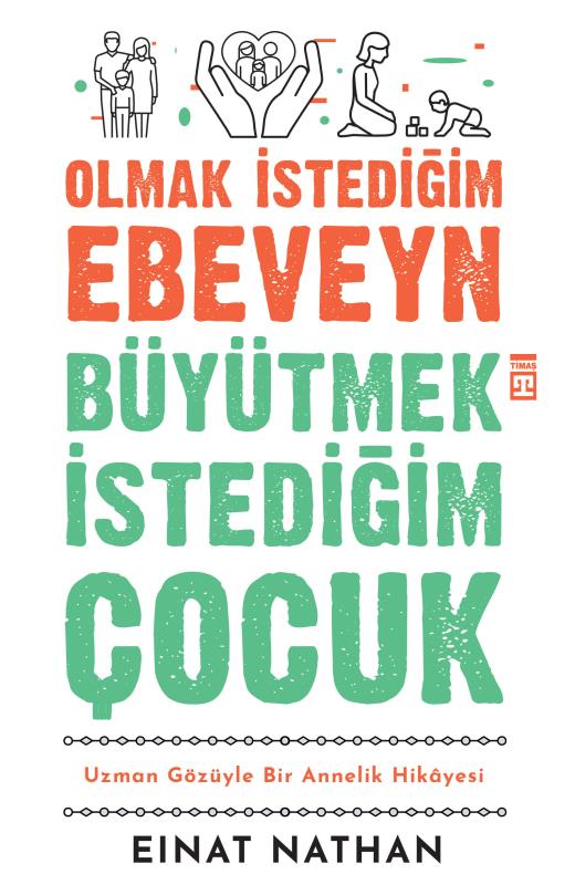 olmak-istedigim-ebeveyn-buyutmek-istedigim-cocuk-9786050844306-160320221759.jpg