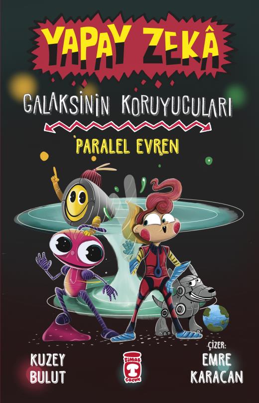 Paralel Evren-Galaksinin Koruyucuları-Yapay Zeka