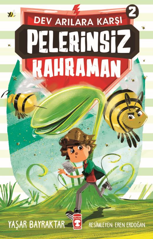 Pelerinsiz Kahraman 2 Dev Arılara Karşı