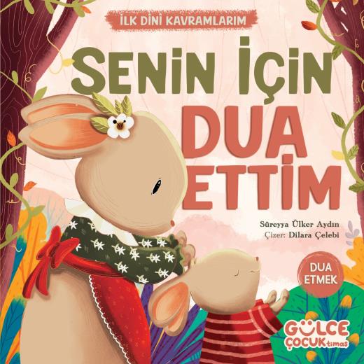 senin-icin-dua-ettim---ilk-dini-kavramlarim-dua-etme-9786256360303-211220231502.jpg