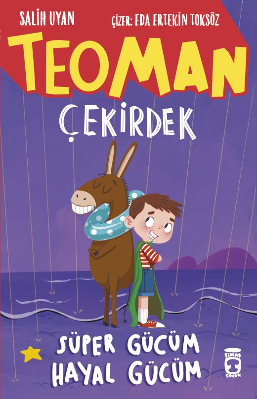 Teoman Çekirdek-Süper Gücüm Hayal Gücüm