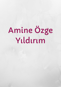 Amine Özge Yıldırım